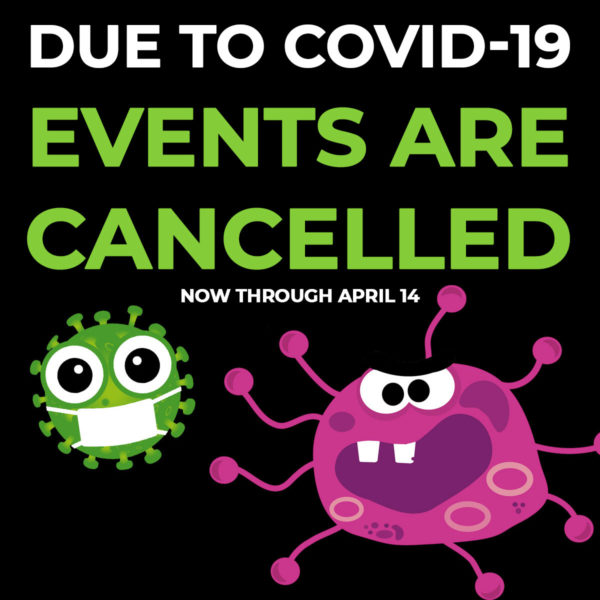 COVID-19 Cancels Events