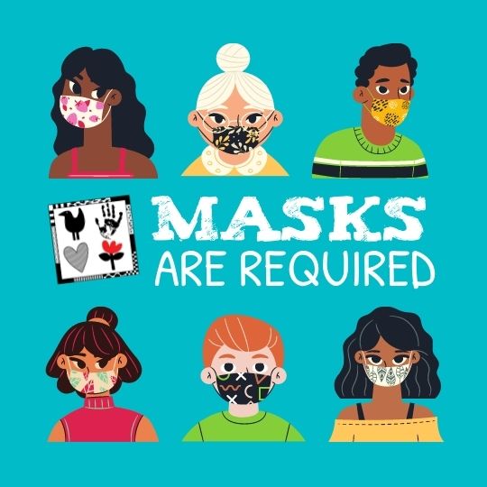 Masks are required for all visitors